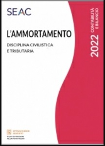 L’AMMORTAMENTO  Disciplina Civilistica E Tributaria