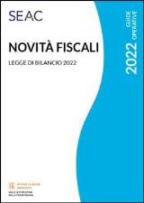 NOVITA’ FISCALI LEGGE DI BILANCIO 2022